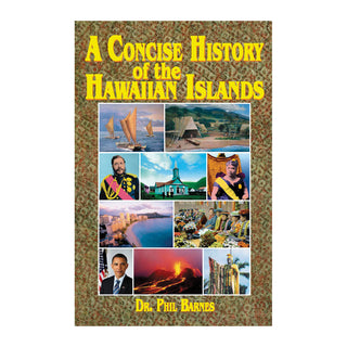 A Concise History of the Hawaiian Islands