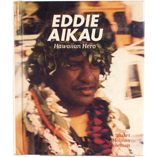 Eddie Aikau: Hawaiian Hero