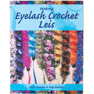 Making Eyelash Crochet Leis