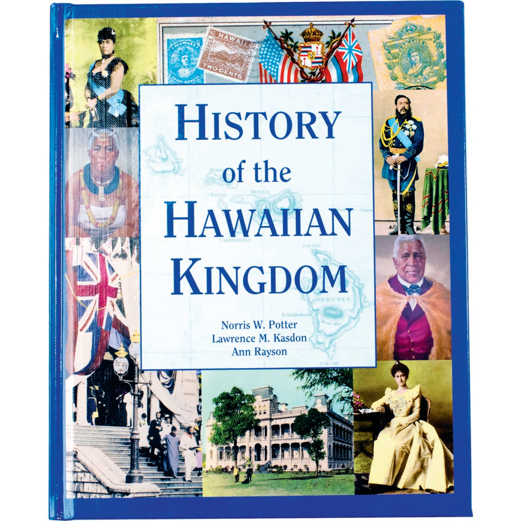 History of the Hawaiian Kingdom – Bess Press