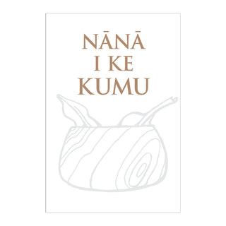 Nānā I Ke Kumu (Look to the Source), Vol. 1