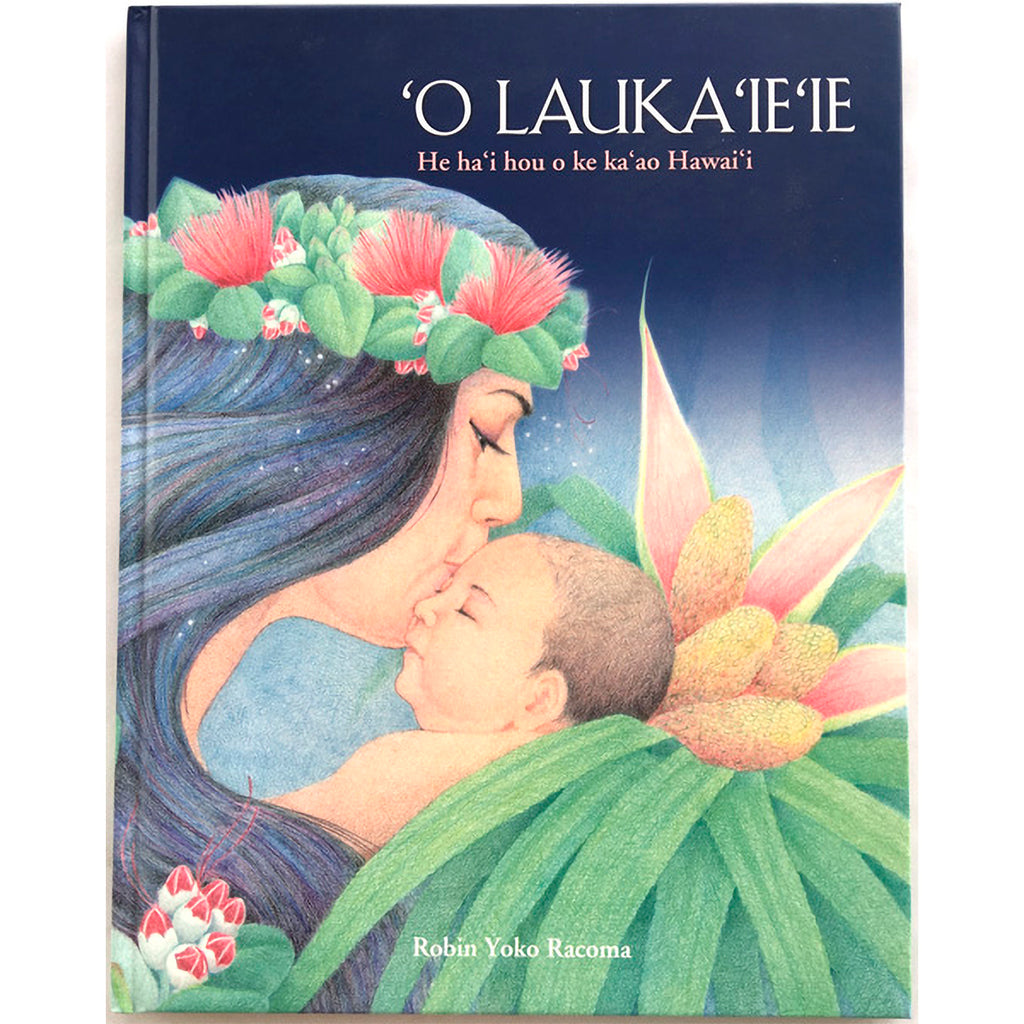 ‘o Lauka‘ie‘ie (hawaiian) – Bess Press