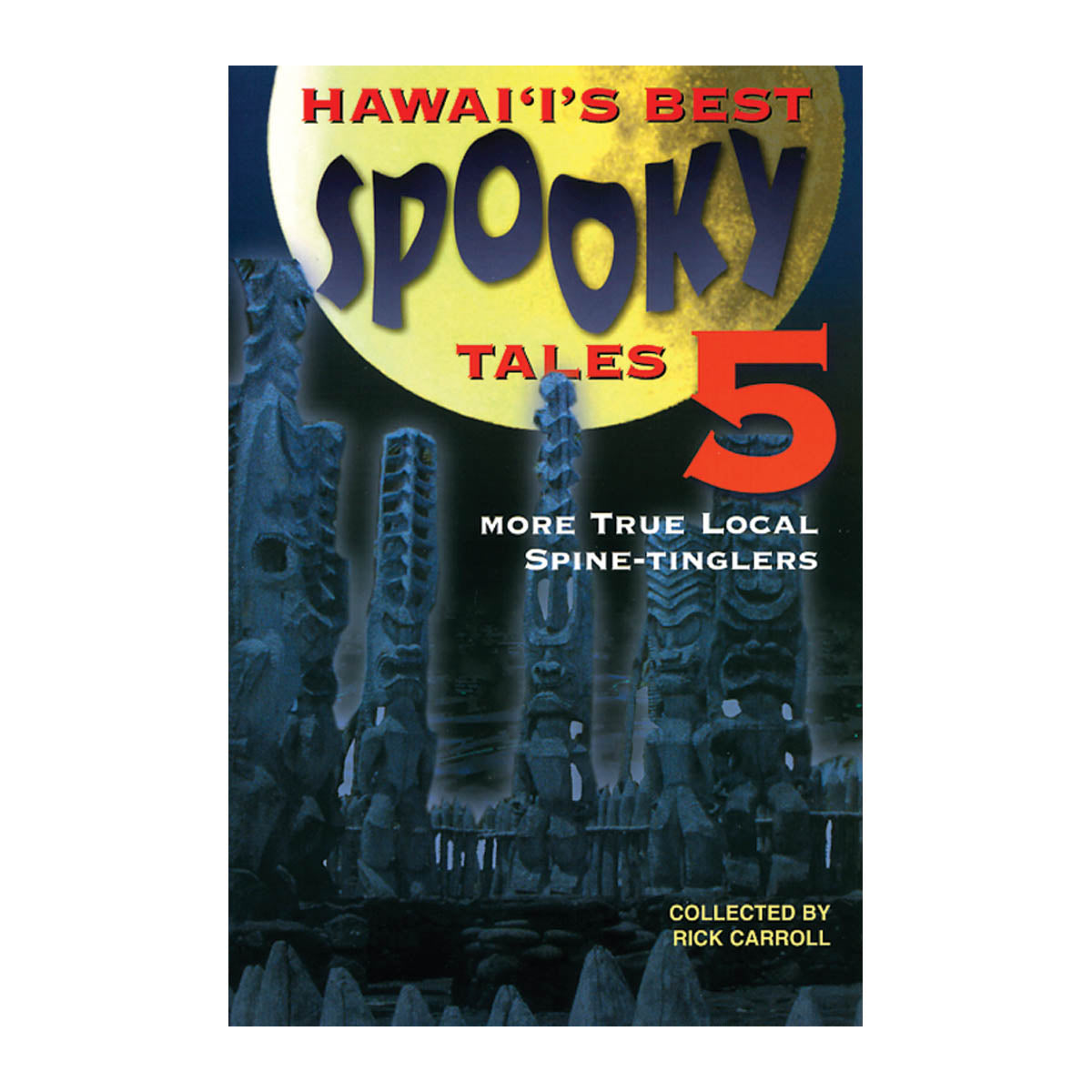 Hawai‘i’s Best Spooky Tales 5