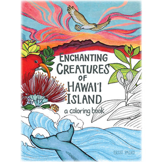 Enchanting Creatures of Hawaiʻi Island