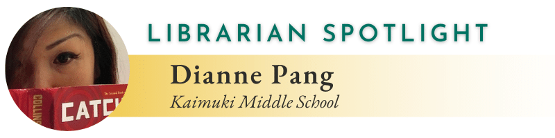 Librarian Spotlight: Dianne Pang