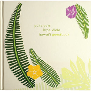 Hawaiʻi Guestbook / Puke Poʻe Kipa ʻŌlelo