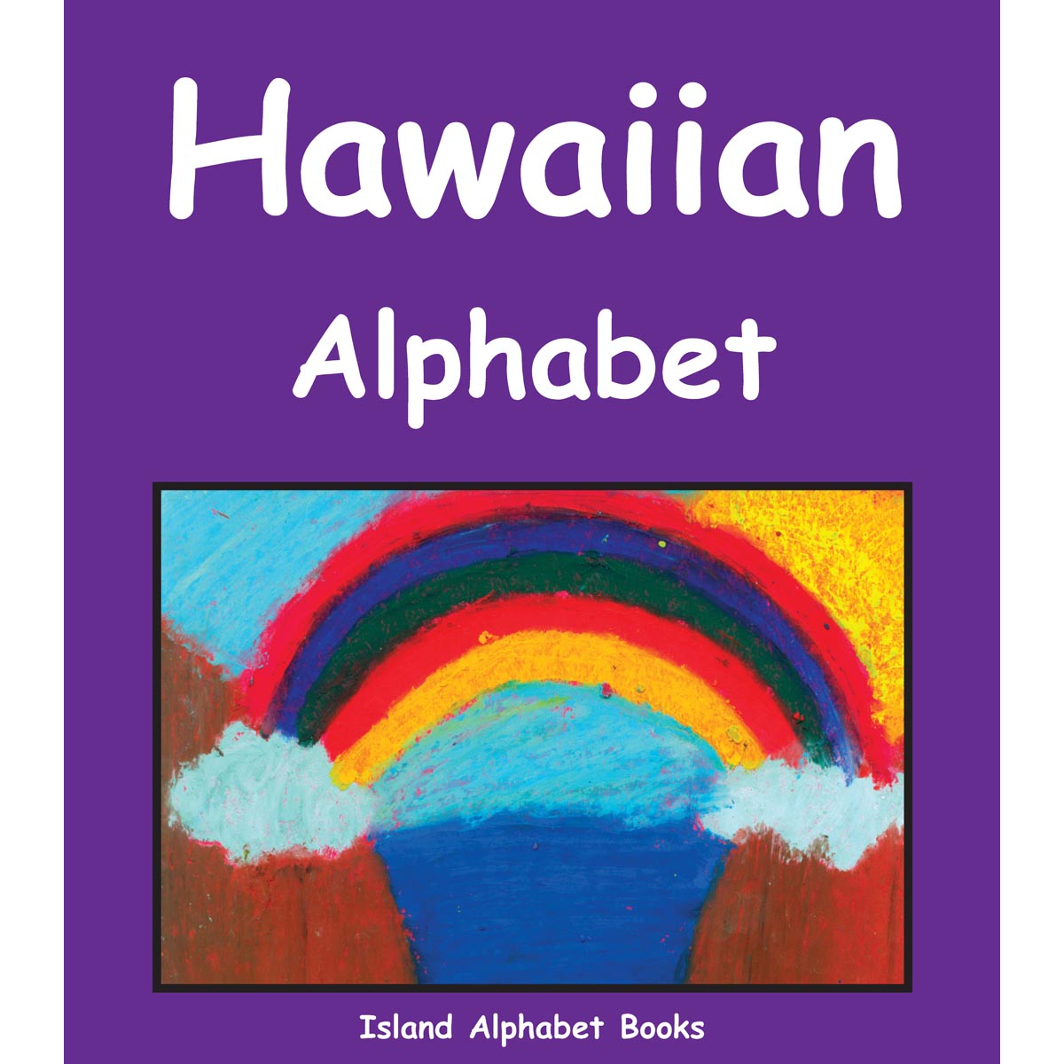 Island Alphabet: Hawaiian Alphabet