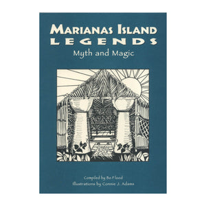 Marianas Island Legends