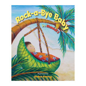 Rock-a-Bye Baby in Hawai‘i