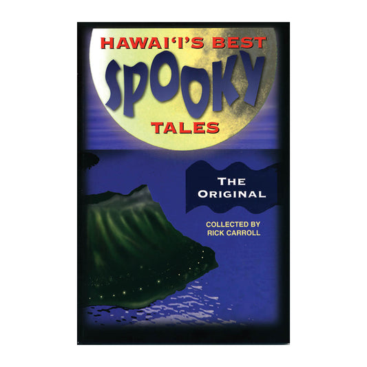 Hawai‘i’s Best Spooky Tales: The Original
