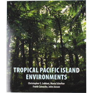 Tropical Pacific Island Environments