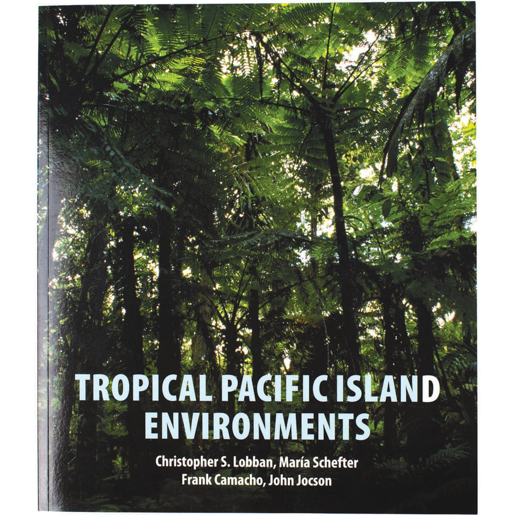 Tropical Pacific Island Environments – Bess Press