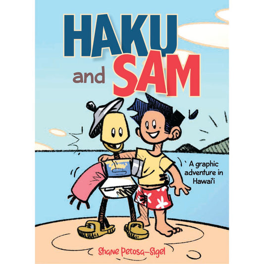 Haku and Sam: A Graphic Adventure in Hawaiʻi