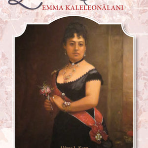 Queen Emma: Emma Kaleleonālani