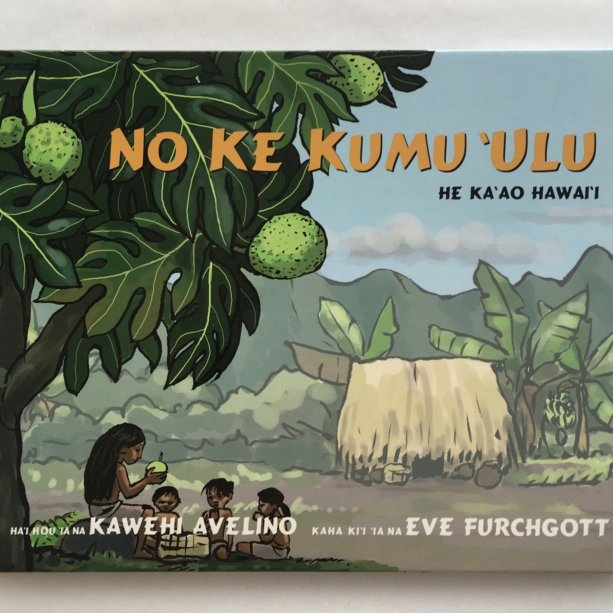 No Ke Kumu ʻUlu (Hawaiian)