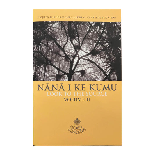 Nana I Ke Kumu (Look To The Source) Vol 2. (Old Cover)
