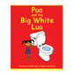 Pua and the Big White Lua